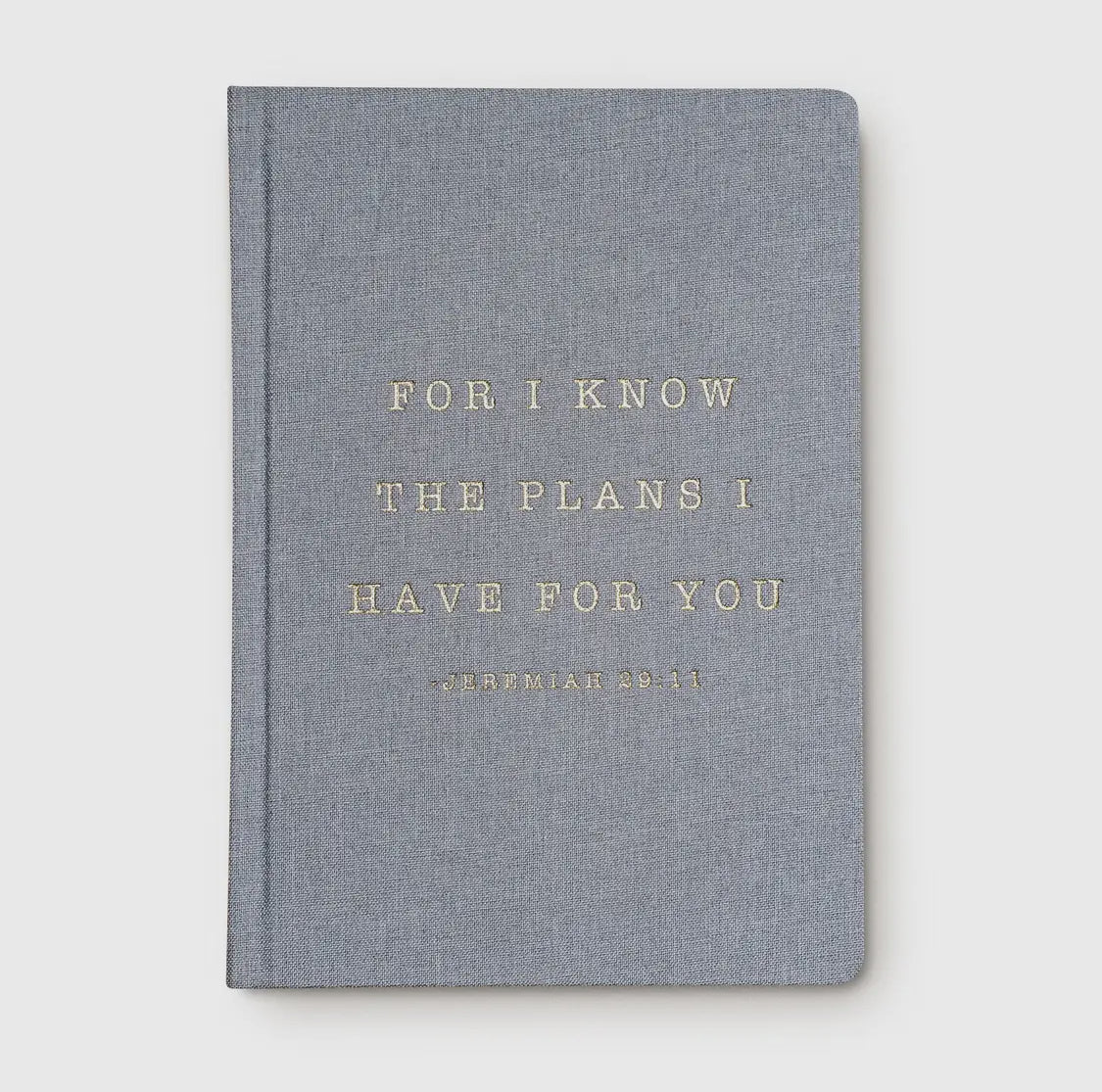 For I Know the Plans I Have For You Journal